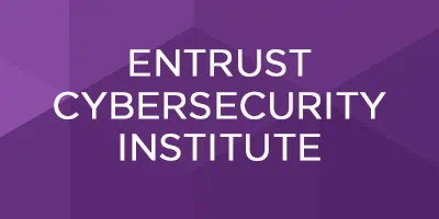 Entrust Cybersecurity Institute